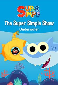 Watch The Super Simple Show - Underwater