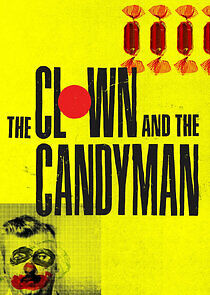 Watch The Clown and the Candyman