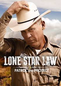Watch Lone Star Law: Patrol and Protect