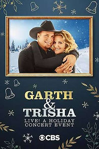 Watch Garth & Trisha Live! A Holiday Concert Event (TV Special 2020)