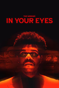Watch The Weeknd: In Your Eyes
