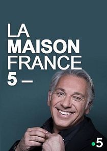 Watch La Maison France 5