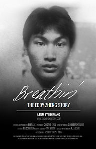 Watch Breathin': The Eddy Zheng Story
