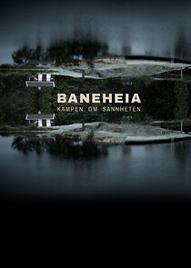 Watch Baneheia - kampen om sannheten