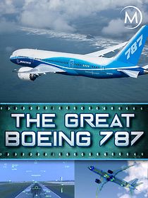 Watch The Great Boeing 787