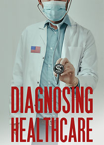 Watch Diagnosing Healthcare