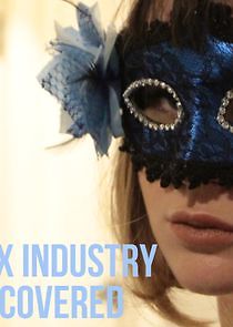 Watch Sex Industry: Uncovered