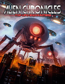 Watch Alien Chronicles: Top UFO Encounters