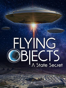 Watch Flying Objects: A State Secret