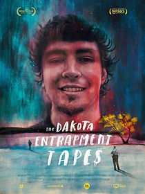 Watch The Dakota Entrapment Tapes