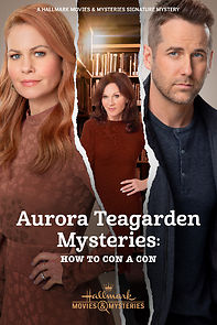 Watch Aurora Teagarden Mysteries: How to Con A Con