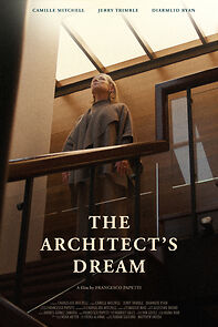 Watch The Architect's Dream (Short 2021)