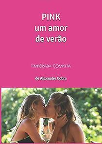 Watch Pink - Amor de Verão