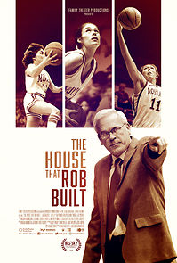 Watch The House That Rob Built