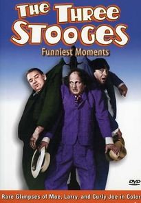 Watch The Three Stooges Funniest Moments: Volume I