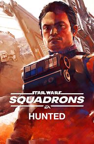 Watch Star Wars: Squadrons - Hunted (Short 2020)