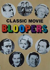 Watch Classic Movie Bloopers