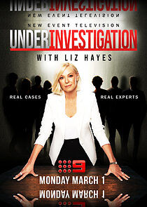 Watch Under Investigation with Liz Hayes