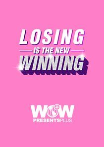 Watch Losing is the New Winning
