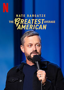 Watch Nate Bargatze: The Greatest Average American (TV Special 2021)