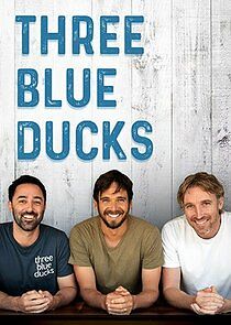 Watch Three Blue Ducks