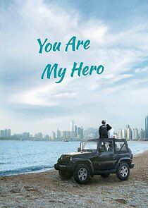 Watch You Are My Hero