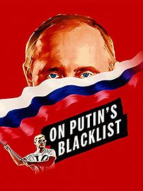 Watch On Putin's Blacklist