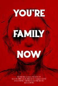 Watch You're Family Now (Short 2021)