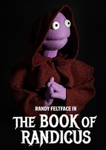 Watch Randy Feltface: The Book of Randicus (TV Special 2020)