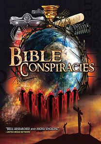 Watch Bible Conspiracies