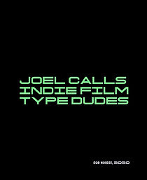 Watch Joel Calls Indie Film Type Dudes (Short 2020)