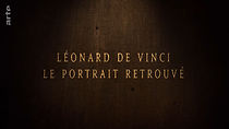 Watch Léonard de Vinci: Le portrait retrouvé