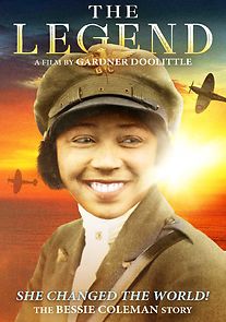 Watch The Legend: The Bessie Coleman Story