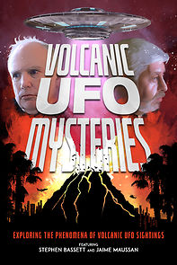 Watch Volcanic UFO Mysteries
