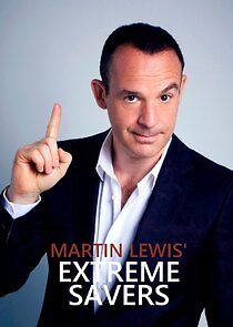 Watch Martin Lewis' Extreme Savers