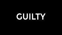 Watch Guilty