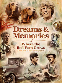 Watch Dreams + Memories: Where the Red Fern Grows