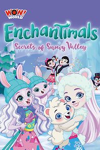 Watch Enchantimals: Secrets of Snowy Valley