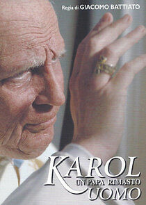 Watch Karol, un Papa rimasto uomo