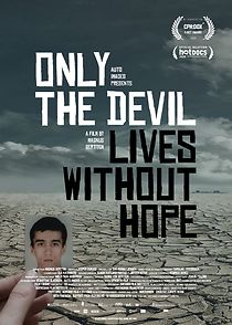 Watch Only the Devil Lives Without Hope