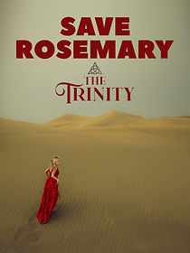 Watch Save Rosemary: The Trinity