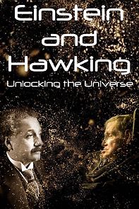 Watch Einstein and Hawking: Unlocking the Universe
