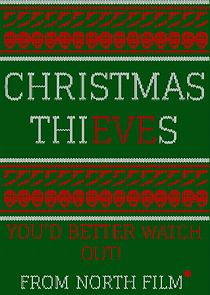 Watch Christmas Thieves (Short 2020)