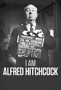 Watch I Am Alfred Hitchcock