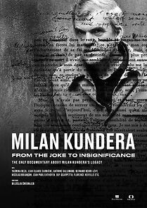 Watch Milan Kundera: From The Joke to Insignificance