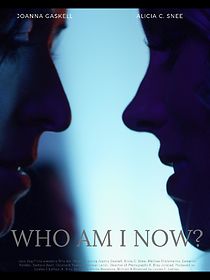 Watch Who Am I Now?