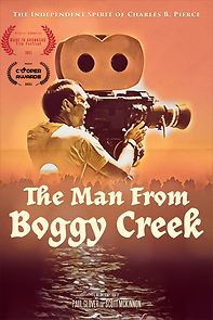 Watch The Man from Boggy Creek: The Independent Spirit of Charles B. Pierce