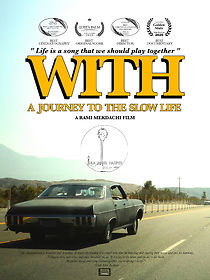 Watch With - A Journey to the Slow Life