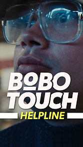 Watch Bobo Touch Helpline - The Kisser