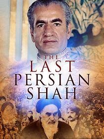 Watch The Last Persian Shah